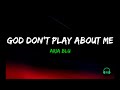 Aria Blu - God Don't Play About Me (Lyrics)