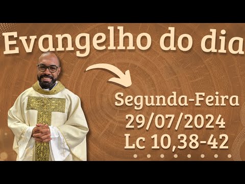 EVANGELHO DO DIA –29/07/2024 - HOMILIA DIÁRIA – LITURGIA DE HOJE - EVANGELHO DE HOJE -PADRE GUSTAVO