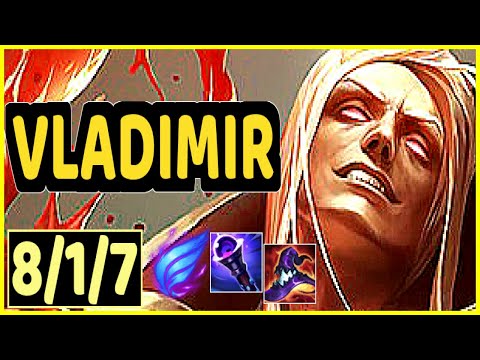 VLADIMIR - 8/1/7 KDA GAMEPLAY