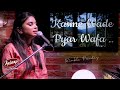 Kasme Wade Pyar Wafa Sab Rinkle Pandey Aalaap Music Academy Varanasi