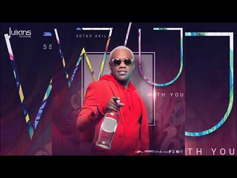 5 Star Akil - With You "2018 Soca" (Official Audio)(Trinidad)