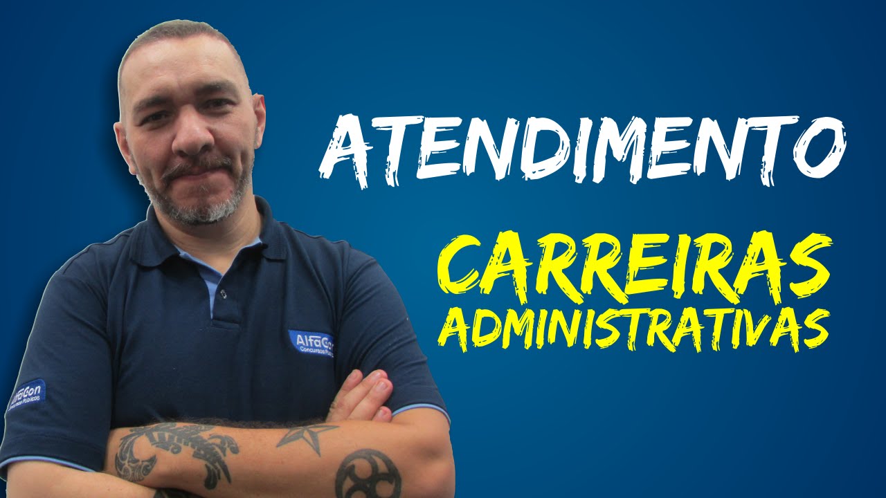 Atendimento - Carreiras Administrativas - AlfaCon Concursos Públicos