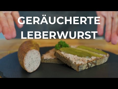 Geräucherte Leberwurst - Grob oder fein, lecker muss sie sein