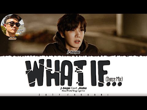 j-hope - ‘what if… (dance mix With JINBO the SuperFreak)' Lyrics [Color Coded_Han_Rom_Eng]
