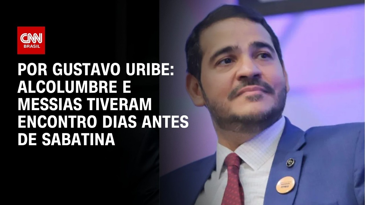Alcolumbre e Messias tiveram encontro dias antes de sabatina | BASTIDORES CNN