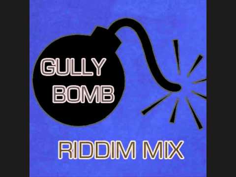 GULLY BOMB RIDDIM MIX-DJSMILEY (AUG 2010)