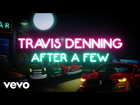 Travis Denning - After A Few (Official Lyric Video)