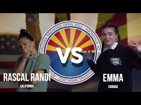 Emma Vs Rascal Randi-  B-Girl Top 16  - AZ Breaking Open - Breaking For Gold USA