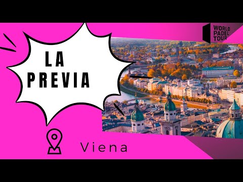 PREVIA OPEN VIENA *WORLD PADEL TOUR* – PADEL FEMENINO