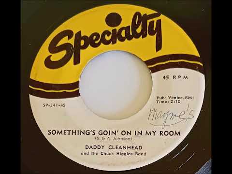 Daddy Cleanhead - Somethings Goin' On In My Room