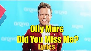 Olly Murs - Did You Miss Me Lyrics On Screen