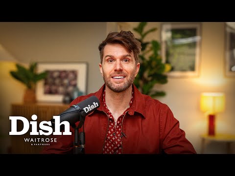 Tuna on pizza, Mexican food theatre & lamb during labour | Joel Dommett | Dish Podcast | Waitrose