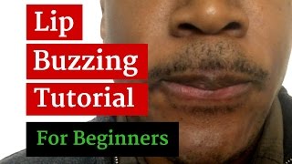 How to Buzz Your Lips for Trumpet Playing