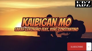 Sarah Geronimo - Kaibigan Mo Feat. Yeng Constantino (Lyrics)