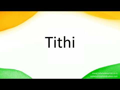 How to correctly pronounce in Hindi "Tithi".