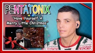 Pentatonix Reaction | &quot;Have Yourself A Merry Little Christmas&quot; ft. Brett  Eldredge