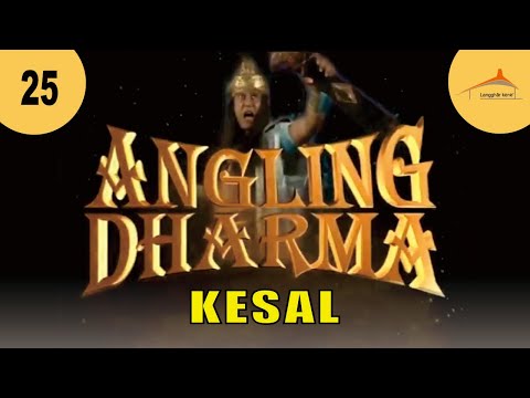 ANGLING DHARMA EPISODE 25 KEMARAHAN GALUH PARWATI