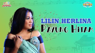 Download lagu Lilin Herlina - Payung Hitam mp3 Download lagu Lilin Herlina - Payung Hitam mp3