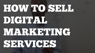 Digital Marketing Consulting | How to Sell Digital Marketing Services