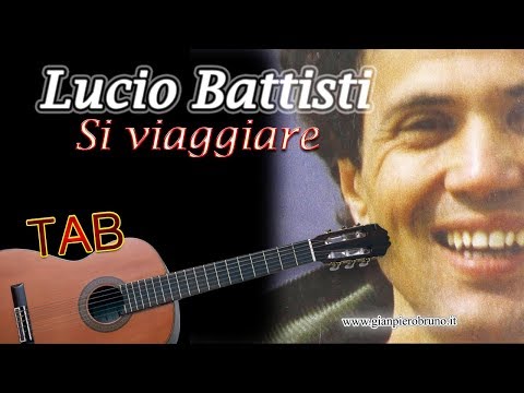 CANZONI per CHITARRA Si viaggiare Lucio Battisti accordi