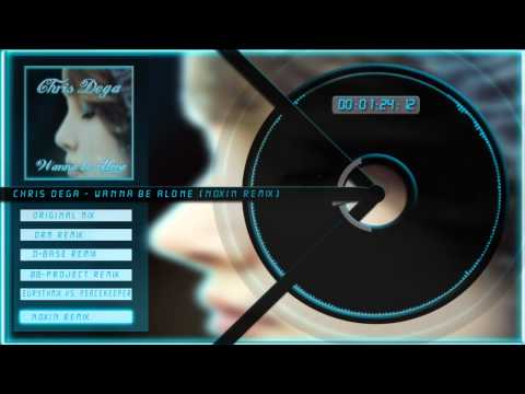 Chris Dega - Wanna Be Alone (NoXin Remix)