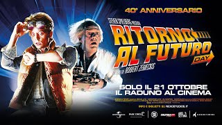 RITORNO AL FUTURO DAY | 40° anniversario - Al cinema solo il 21 ottobre