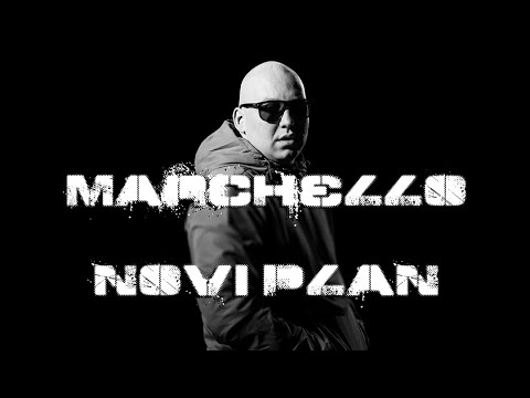 MARCHELLO | Novi plan | (official video)