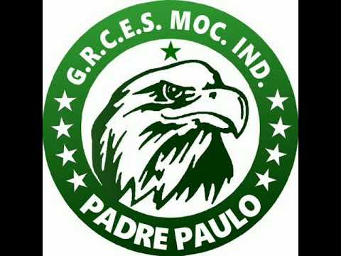 Escola de Samba PADRE PAULO -- Samba Hino