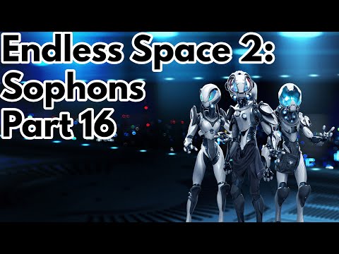 Endless Space 2 - Sophons Part 16: KHAAAN! [No Commentary]