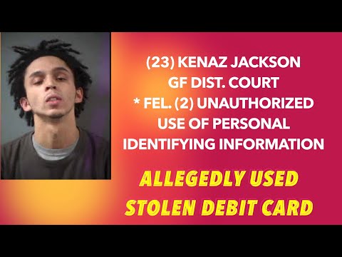 Charged With Using Stolen Debit Card In Grand Forks, Wanted In Fargo