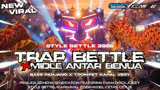 Download lagu DJ TRAP BETTLE 2026 X TROMPET KAPAL VERY || JINGLE PEMUDA GENENG GENERATION FT EVAN DISKJOKEY mp3