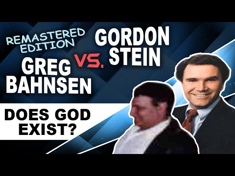 Greg Bahnsen VS. Gordon Stein || Remastered w/ Subtitles || Does God Exist?