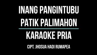 Download lagu INANG PANGINTUBU Karaoke Nada Pria mp3