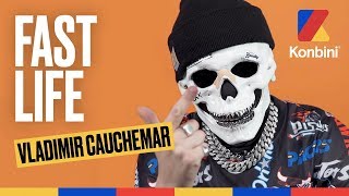 Vladimir Cauchemar - Son Fast Life bien bien chelou | Konbini