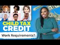 CHILD TAX CREDIT $250 - $300 "DOUBLE PAYMENTS" IN 2024 + WORK REQUIREMENTS? STATES EXPAND TAX CREDIT