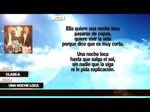 Clase-A Una Noche Loca (Con Letra)