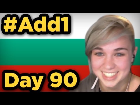 #‎Add1Challenge Day 90: Learning Bulgarian in 90 days