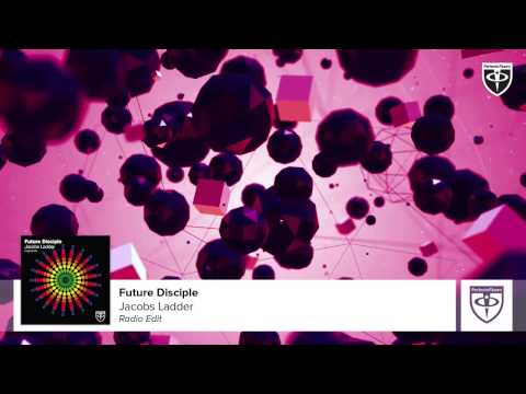 Future Disciple - Jacobs Ladder (Radio Edit)