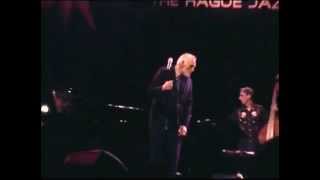 Rod McKuen - Losing My Mind (The Hague Jazz 2009)