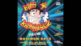 Bass 4 Bassheadz Volume 2 - Maximum Bass (Full Album)