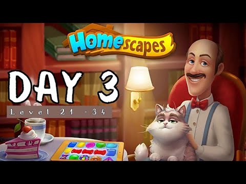 Homescape Day 3 | Level 21 - 34 Gameplay Walkthrough