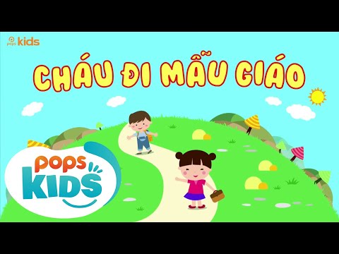 Mầm Chồi Lá Tập 5 - Cháu Đi Mẫu Giáo | Nhạc Thiếu Nhi Hay Cho Bé | Vietnamese Songs For Kids