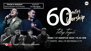 Download lagu LIVE 60 MINUTES WORSHIP - TETAP TEGUH feat Yeshua Abraham & ICI Worship mp3