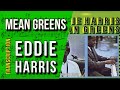 Eddie Harris on "Mean Greens" | Solo Transcription (Bb)