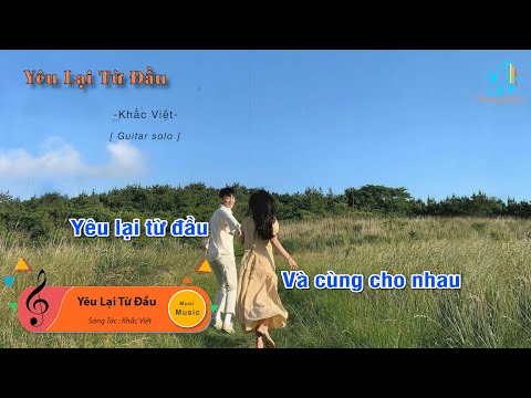 [Karaoke] Yêu Lại Từ Đầu - Khắc Việt (Guitar Solo Beat), Muối Music | Tháng Năm