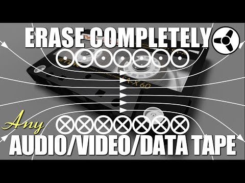 How to erase completely any audio/video/data tape