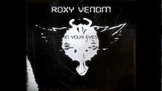 Roxy Venom - In Your Eyes