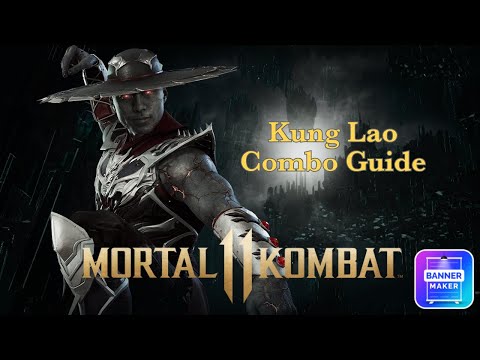 Mortal Kombat 11 - Kung Lao Combo Guide (Spiritual Guidance, Z Hat)
