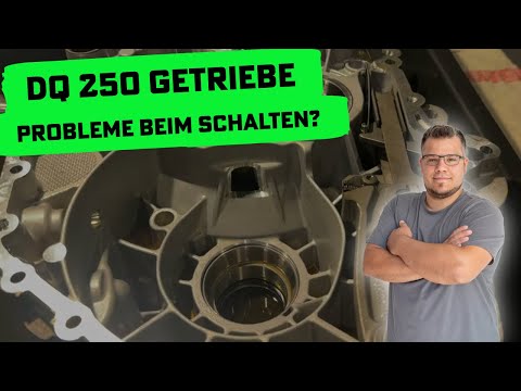 DSG Getriebe DQ250 - Probleme beim Schalten? So sieht dein defektes DSG von innen aus!