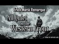 All Quiet On The Western Front By Erich Maria Remarque Full Audiobook